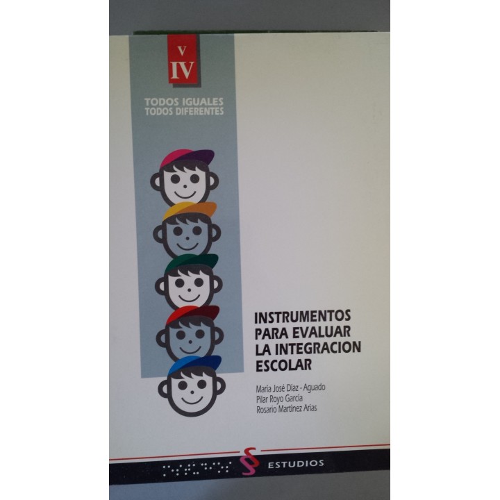 INSTRUMENTOS PARA EVALUAR LA INTEGRACION ESCOLAR